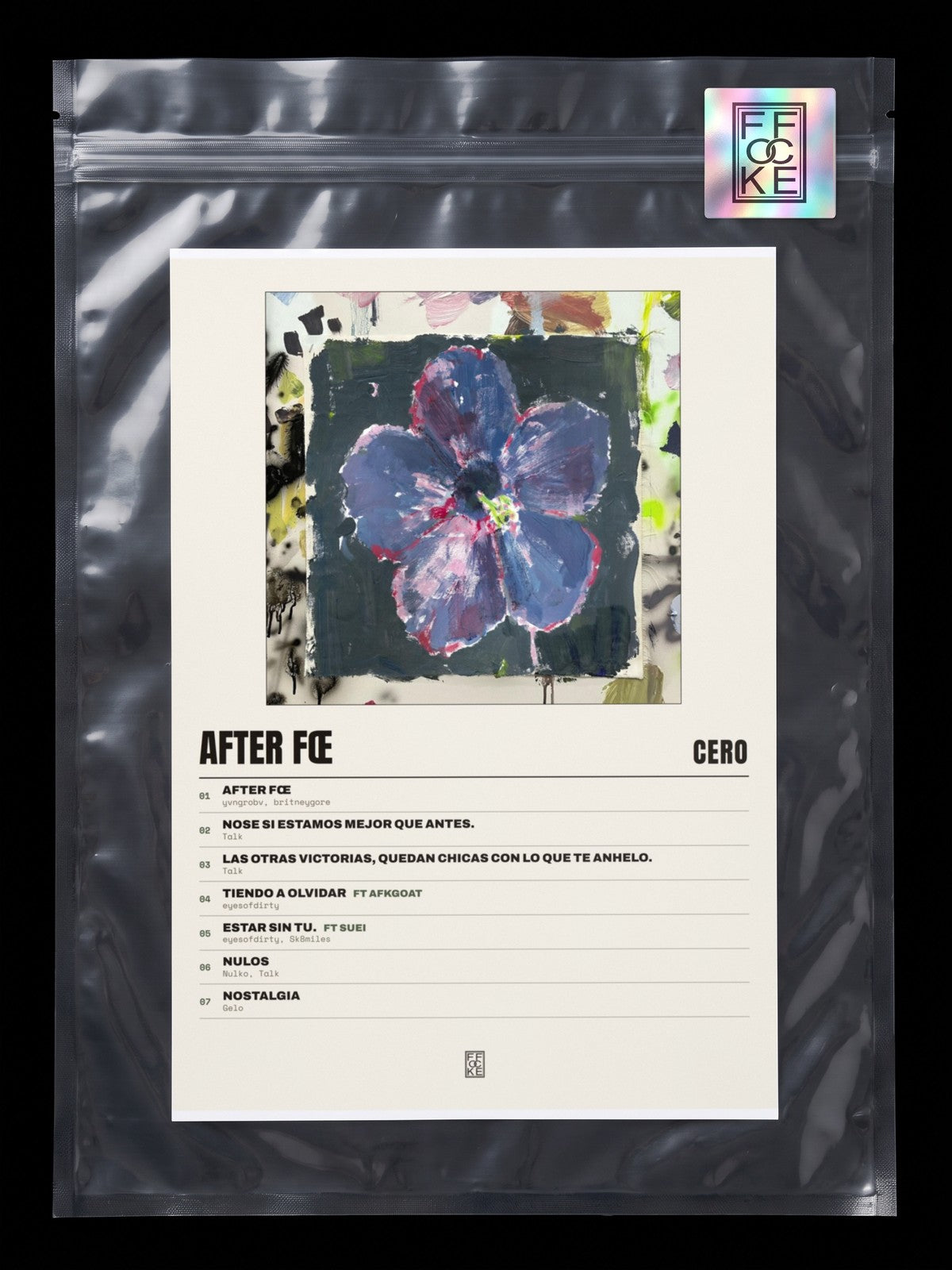 Póster de after fœ de cero* en una bolsa sellada con sticker FFOCKE