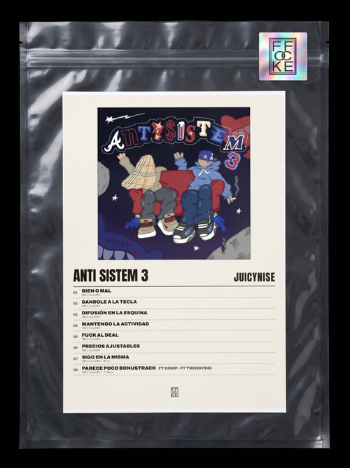 Póster de Anti Sistem 3 de JuicyNise en una bolsa sellada con sticker FFOCKE