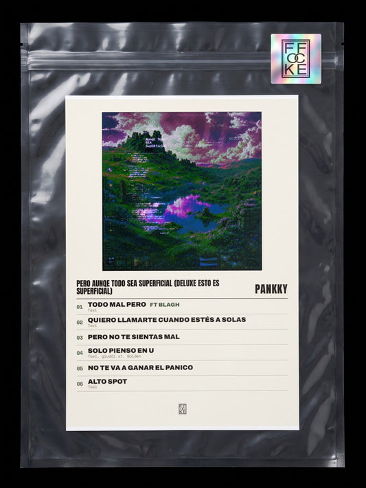 Póster de pErO AUNqE TOdO sEA sUpErfIcIAL (dELUxE EsTO Es sUpErfIcIAL) de Pankky en una bolsa sellada con sticker FFOCKE