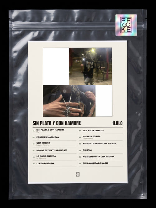 Póster de SIN PLATA Y CON HAMBRE de 1lulo en una bolsa sellada con sticker FFOCKE