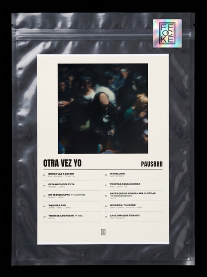 Póster de OTRA VEZ YO de Pausrrr en una bolsa sellada con sticker FFOCKE