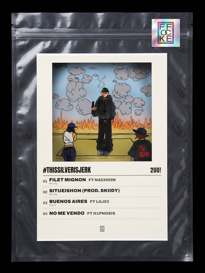 Póster de #Thissilverisjerk de 2UU! en una bolsa sellada con sticker FFOCKE