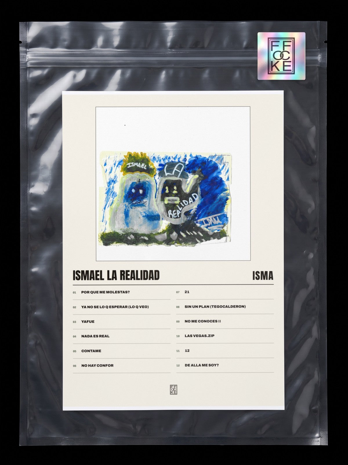 Póster de ismael la realidad de ISMA en una bolsa sellada con sticker FFOCKE