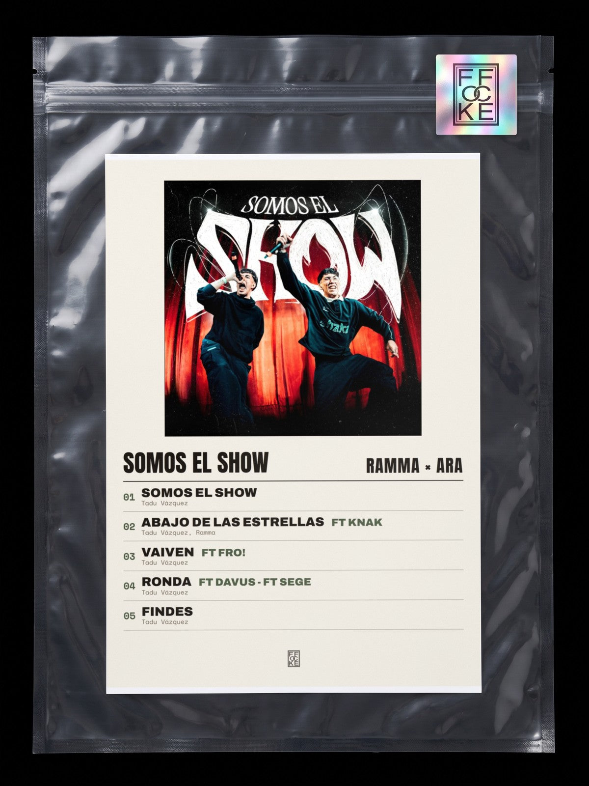 Póster de Somos el Show de Ramma × ARA en una bolsa sellada con sticker FFOCKE