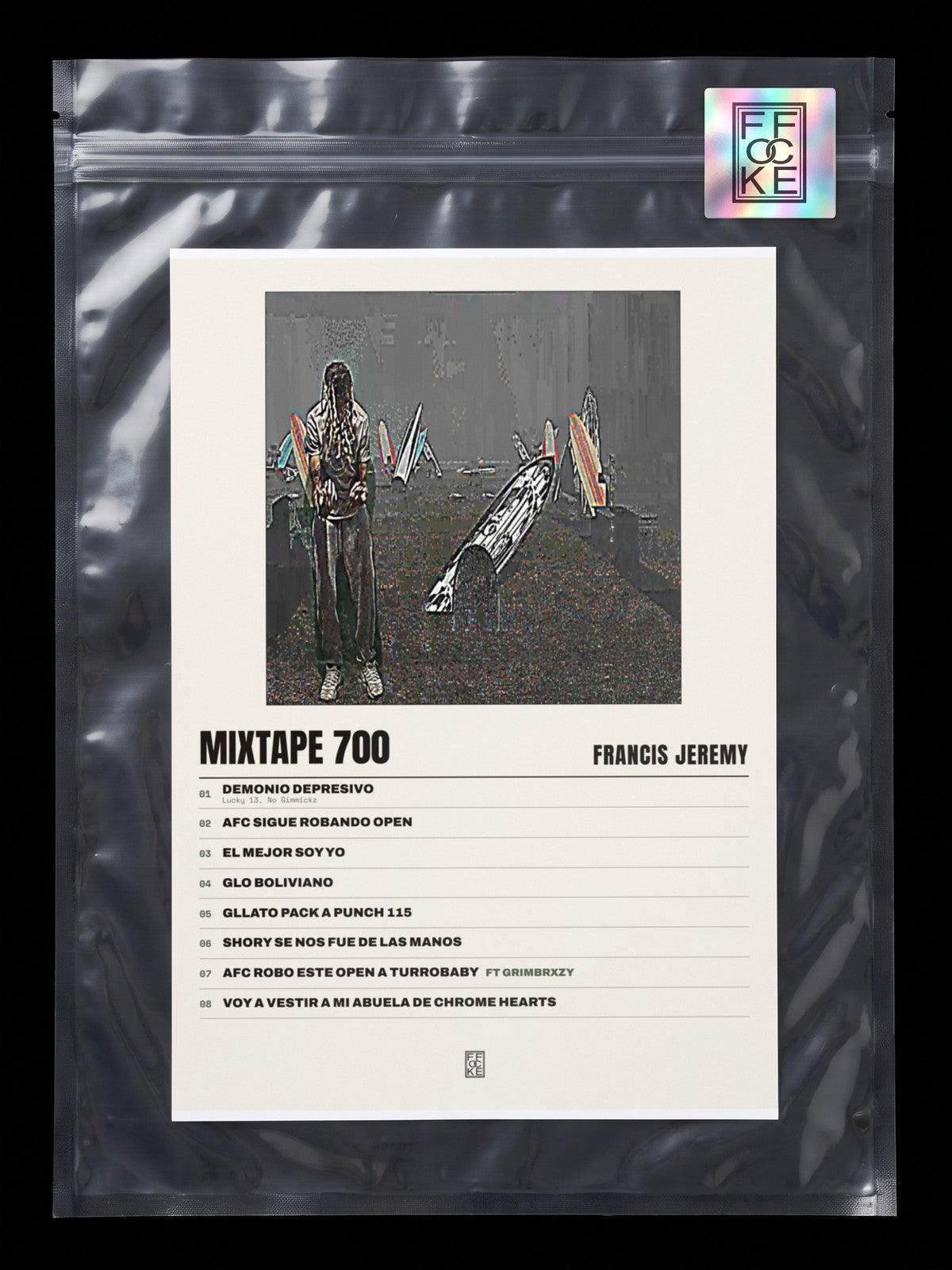 Póster de MIXTAPE 700 de Francis Jeremy en una bolsa sellada con sticker FFOCKE