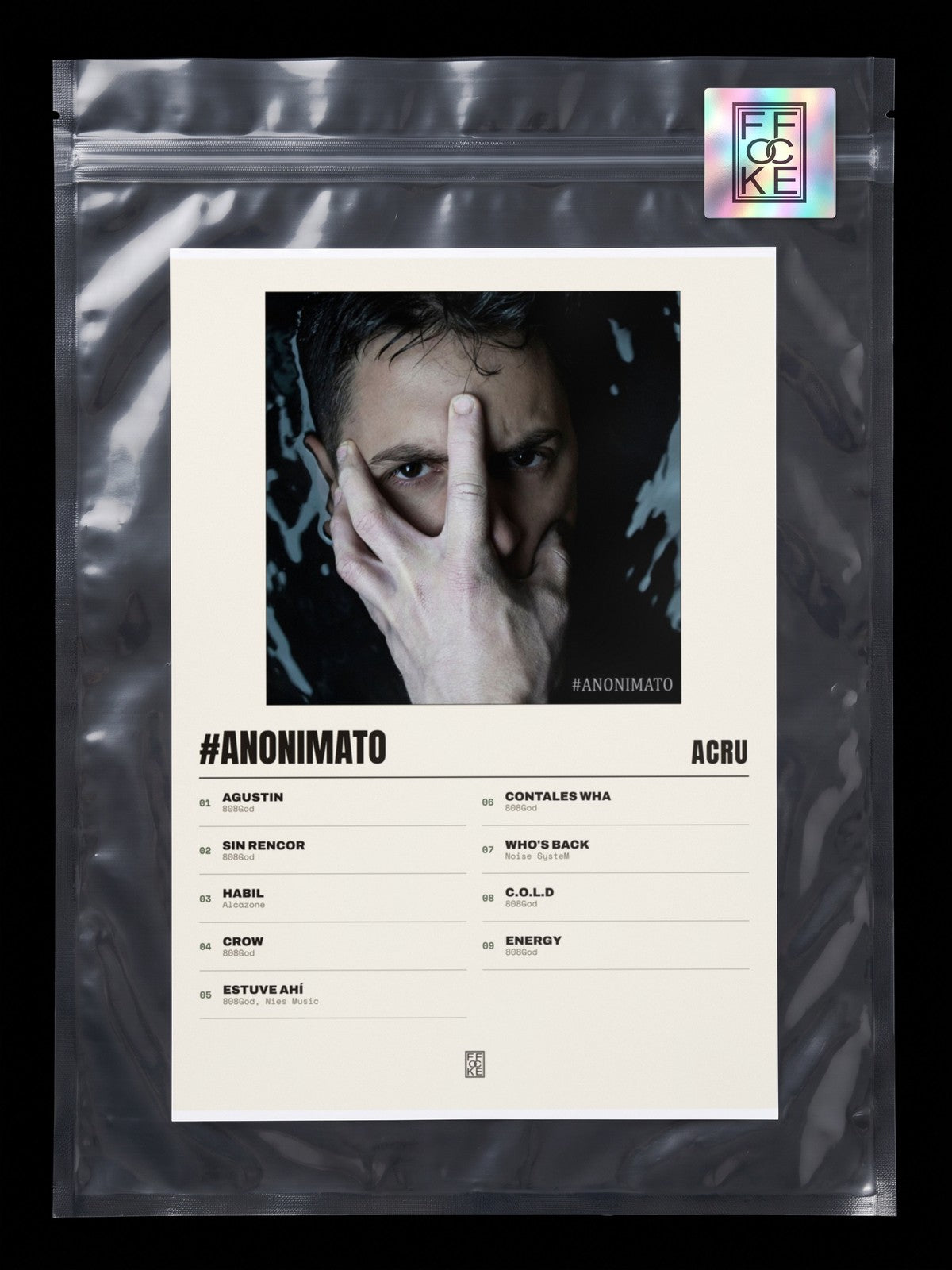 Póster de #Anonimato de ACRU en una bolsa sellada con sticker FFOCKE