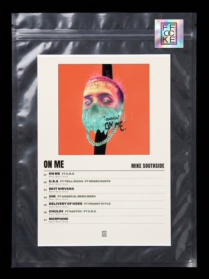 Póster de On Me de Mike Southside en una bolsa sellada con sticker FFOCKE