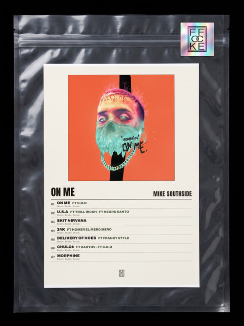 Póster de On Me de Mike Southside en una bolsa sellada con sticker FFOCKE