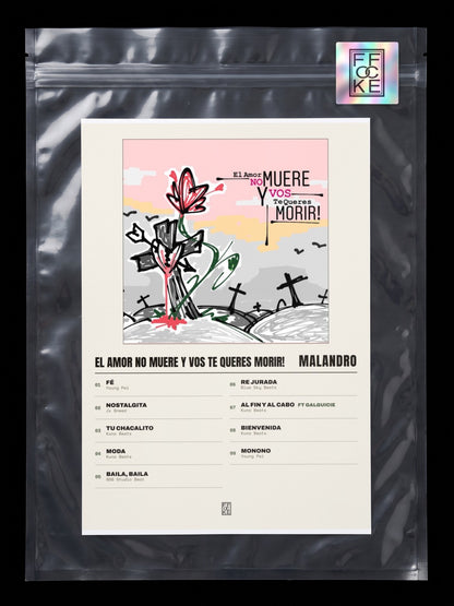 Póster de El Amor No Muere Y Vos Te Queres Morir! de Malandro en una bolsa sellada con sticker FFOCKE