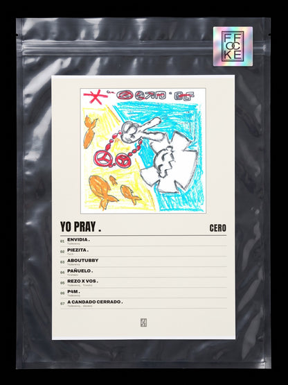 Póster de yo pray . de cero* en una bolsa sellada con sticker FFOCKE