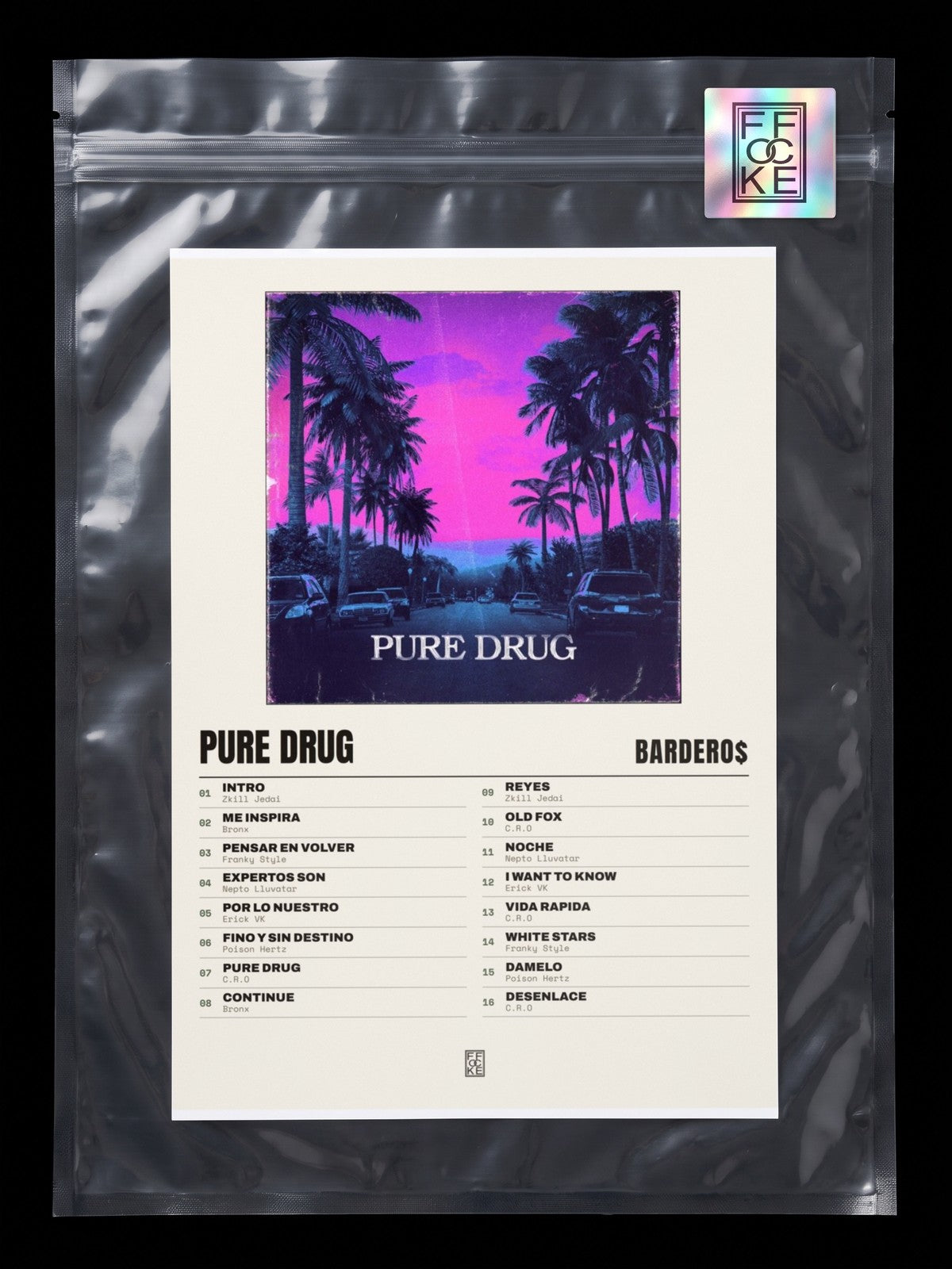 Póster de PURE DRUG de Bardero$ en una bolsa sellada con sticker FFOCKE