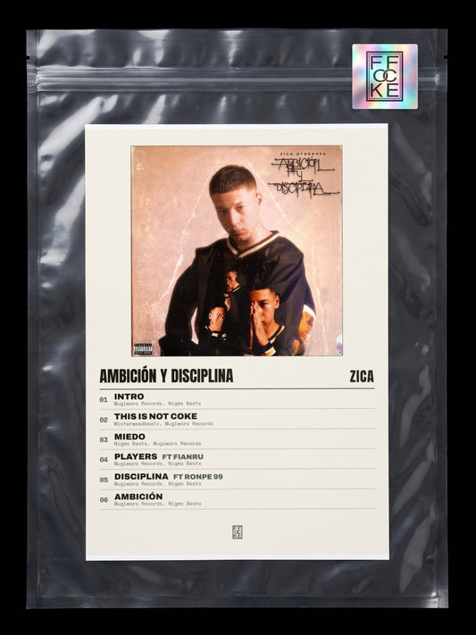 Póster de Ambición y Disciplina de Zica en una bolsa sellada con sticker FFOCKE